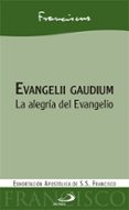 EVANGELII GAUDIUM de BERGOGLIO PAPA FRANCISCO, JORGE 