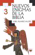 NUEVOS ENIGMAS DE LA BIBLIA 3 de ALVAREZ VALDES, ARIEL 