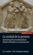 LA UNIDAD DE LA PERSONA de LOMBO, JOSE ANGEL GIMENEZ AMAYA, JUAN MANUEL 