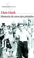 MEMORIA DE UNOS OJOS PINTADOS de LLACH, LLUIS 