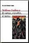 EL CAMPO, EL PUEBLO, EL YERMO (2 ED.) de FAULKNER, WILLIAM 
