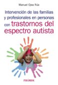 Intervención De Las Familias Y Profesionales En Personas Con Trastorno