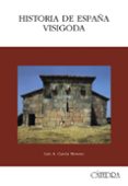 HISTORIA DE ESPAA VISIGODA de GARCIA MORENO, LUIS A. 