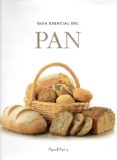 GUIA ESENCIAL DEL PAN di DALMAU, DAVID 