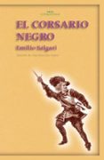 EL CORSARIO NEGRO de SALGARI, EMILIO 