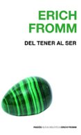 DEL TENER AL SER de FROMM, ERICH 