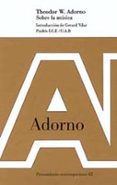 SOBRE LA MUSICA de ADORNO, THEODOR W. 