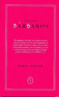 ENSAYOS BARBAROS de SOLER, JORDI 