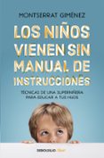 LOS NIOS VIENEN SIN MANUAL DE INSTRUCCIONES de GIMENEZ, MONTSERRAT 