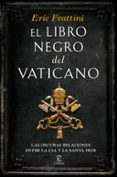 EL LIBRO NEGRO DEL  VATICANO de FRATTINI, ERIC 
