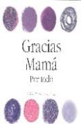 GRACIAS MAMA POR TODO di VV.AA. 