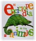 MI ENCICLOPEDIA DE LOS ANIMALES de LEDU, STEPHANIE 