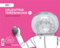 VALENTINA TERESHKOVA NIVEL 2 INFANTIL 4 AOS SERIE CUANTO SABEMOS 3.0 ED 2019 CAST di VV.AA. 