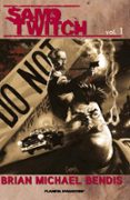 SAM Y TWITCH N1 de BENDIS, BRIAN MICHAEL 