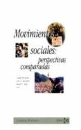 MOVIMIENTOS SOCIALES: PERSPECTIVAS COMPARADAS OPORTUNIDADES POLIT ICAS, ESTRUCTURAS DE MOVILIZACION Y MARCOS INTERPRETATIVOS CULTURALES di MCADAM, DOUGH  MCCARTHY, JOHN D. 