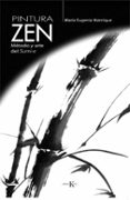 PINTURA ZEN di MANRIQUE, MARIA EUGENIA 