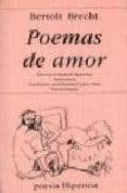 POEMAS DE AMOR de BRECHT, BERTOLT 