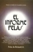 EL INFORME FELAS di PULIDO BARRERA, RICARDO 