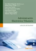 ADMINISTRACION ELECTRONICA TRIBUTARIA de DELGADO GARCIA, ANA MARIA 