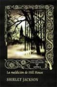 LA MALDICION DE HILL HOUSE de JACKSON, SHIRLEY 