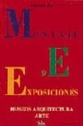 MONTAJE DE EXPOSICIONES: MUSEOS, ARQUITECTURA, ARTE de RICO, JUAN CARLOS 