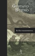 EL EGO TRASCENDENTAL di BUENO, GUSTAVO 