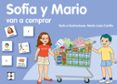 SOFIA Y MARIO VAN A COMPRAR de CARRILLO , MARIA LUISA 
