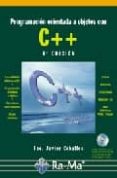 PROGRAMACION ORIENTADA A OBJETOS CON C++ (INCLUYE CD-ROM) (4 ED) de CEBALLOS, FRANCISCO JAVIER 