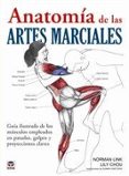 ANATOMIA DE LAS ARTES MARCIALES di LINK, NORMAN 