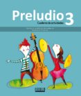 PRELUDIO 3 EDUCACION PRIMARIA (NOVETAT 2013) di VV.AA