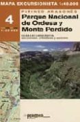 MAPA EXCURSIONISTA 4 (1:40.000) PIRINEO ARAGONES: PARQUE NACIONAL DE ORDESA Y MONTE PERDIDO di VV.AA. 