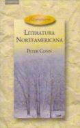 LITERATURA NORTEAMERICANA di CONN, PETER 