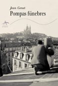 POMPAS FUNEBRES de GENET, JEAN 