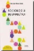 SOCIOLOGIA DE LA POLITICA di BERGUA AMORES, JOSE ANGEL 
