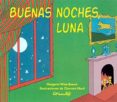 BUENAS NOCHES, LUNA de BROWN, MARGARET WISE 