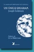 UN UNICO DHARMA: EL EMERGENTE BUDISMO OCCIDENTAL di GOLDBERG, JOSEPH F. 