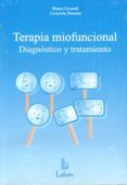 TERAPIA MIOFUNCIONAL. DIAGNOSTICO Y TRATAMIENTO di VV.AA. 