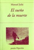 EL SUEO DE LA MUERTE de JULIA, MANUEL 
