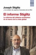 EL INFORME STIGLITZ de STIGLITZ, JOSEPH E. 