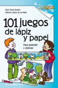 101 JUEGOS DE LPIZ Y PAPEL de JURADO SOTO, JUAN JOSE 