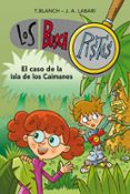 LOS BUSCAPISTAS 5: EL CASO DE LA ISLA DE LOS CAIMANES de BLANCH, T. LABARI, J. A. 