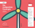 Portada de NIVELL III PRI NO MALGASTES L'ENERGIA. L'ESTALVI ENERGETIC