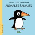 ANIMALES SALVAJES - LETRA DE IMPRENTA de GENECHTEN, GUIDO VAN 