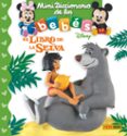 EL LIBRO DE LA SELVA (MINI DICCIONARIO DE LOS BEBES DISNEY) de BEAUMONT, EMILIE 