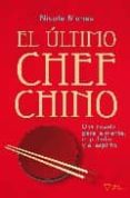 EL ULTIMO CHEF CHINO di MONES, NICOLE 