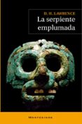 LA SERPIENTE EMPLUMADA (MONTESINOS) de LAWRENCE, D.H. 