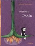ENCENDER LA NOCHE di BRADBURY, RAY  VILLAMUZA, NOEMI 