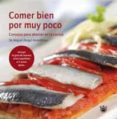 COMER BIEN POR MUY POCO: CONSEJOS PARA AHORRAR EN LA COCINA de ALMODOVAR, MIGUEL ANGEL 