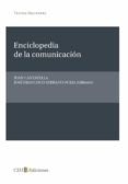 ENCICLOPEDIA DE LA COMUNICACION de CANTAVELLA, JUAN 