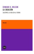 LA CREACION de WILSON, EDWARD OSBORNE 